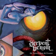 SERPENT VENOM - Of Things Seen & Unseen (2014) CDdigi